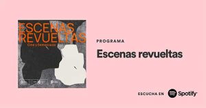 escenas revueltas